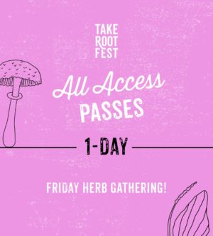 Rise Up Herb Gathering All Access Pass